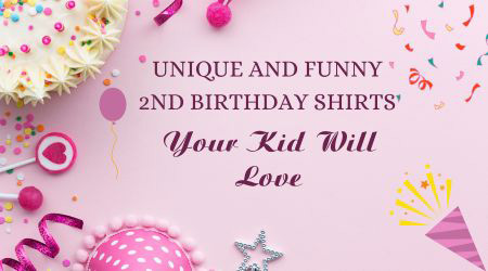 2nd Birthday Shirts