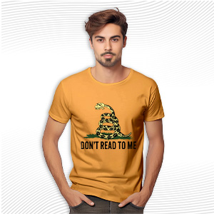 Don't Read To Me T Shirt