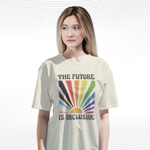 The Future Is Inclusive T Shirt