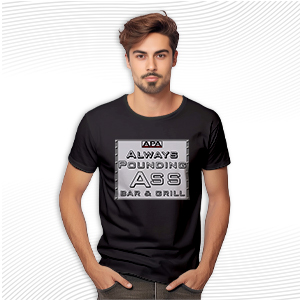 APA Always Pounding T Shirt