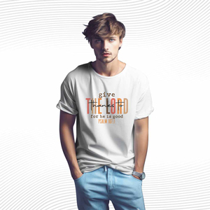 Give Thanks To THE LORD T Shirt