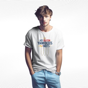 Hey Boston Yankdeeees Nuts T Shirt