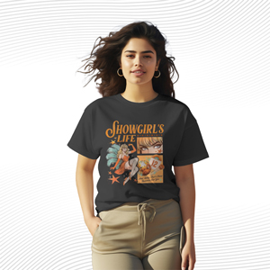Showgirls Life T Shirt