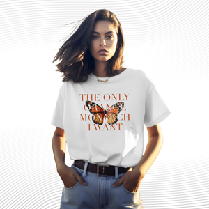 The Only Orange Monarch I Want T Shirt