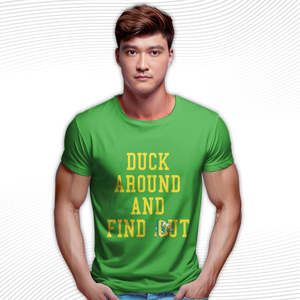 Duck Around And Find Out Oregon Ducks T Shirt