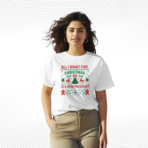All I Want For Christmas Is New President T Shirt