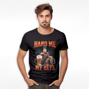Hand Me My Keys T Shirt