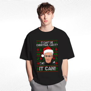 Mick McCarthy It Can't Be Christmas Can It It Can T Shirt