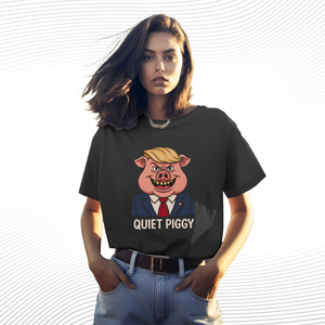 Quiet Piggy Pig Trump T Shirt