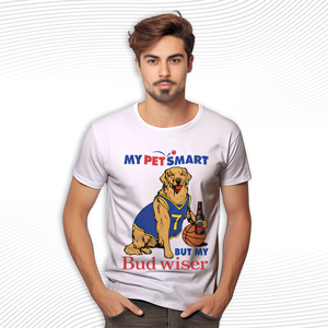 My Pet Smart But My Bud Wiser T Shirt
